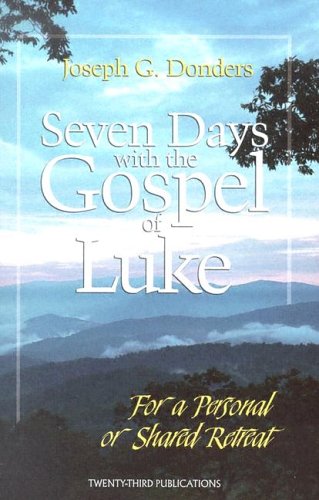 Book cover for Seven Days with the Gospel of Luke