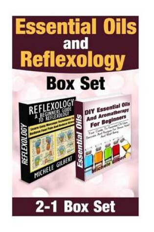 Cover of Essential Oils and Reflexology Box Set