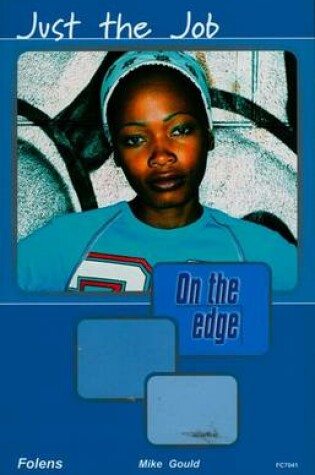Cover of On the Edge: Level A Set 2 Book 3 Just the Job