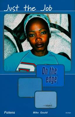 Book cover for On the Edge: Level A Set 2 Book 3 Just the Job