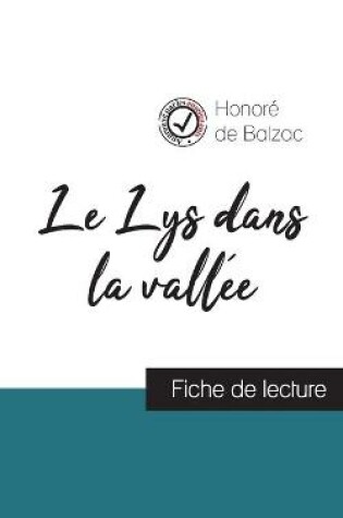 Cover of Le Lys dans la vallee de Balzac (fiche de lecture et analyse complete de l'oeuvre)