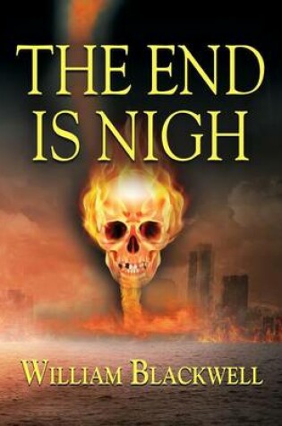 Cover of The End Is Nigh