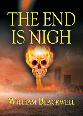 Book cover for The End Is Nigh