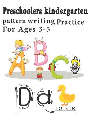 Book cover for Preschoolers kindergarten pattern writing Practice For Ages 3-5