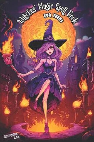 Cover of Witches' Magic Spell Book for Teens