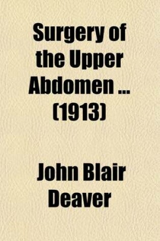 Cover of Surgery of the Upper Abdomen Volume 2