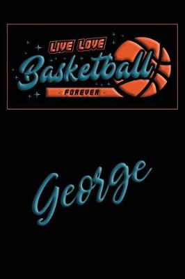 Book cover for Live Love Basketball Forever George