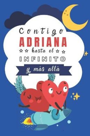 Cover of Contigo Adriana, hasta el Infinito