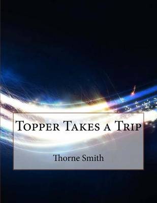 Book cover for Topper Takes a Trip