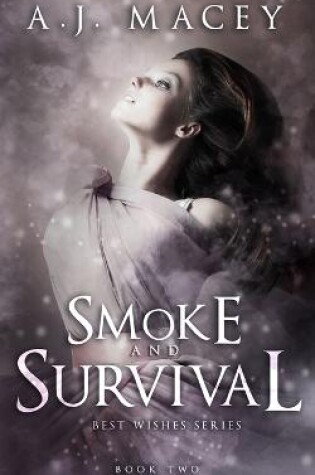 Smoke and Survival