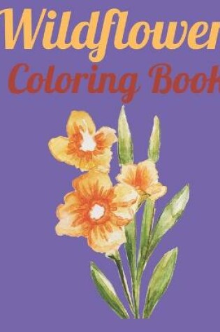 Cover of Wildflower Coloring Book