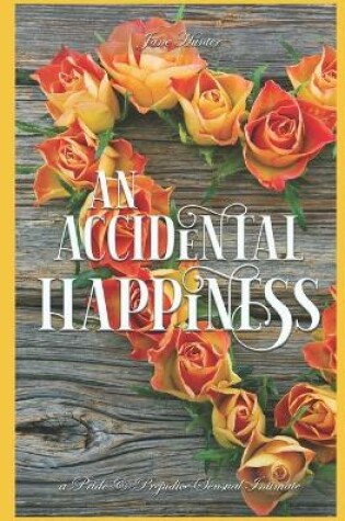 Cover of An Accidental Happiness