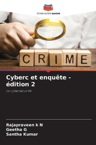 Cover of Cyberc et enquête - édition 2