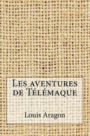 Cover of Les Aventures de T l maque