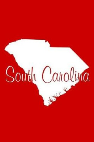 Cover of South Carolina - Red Lined Notebook with Margins