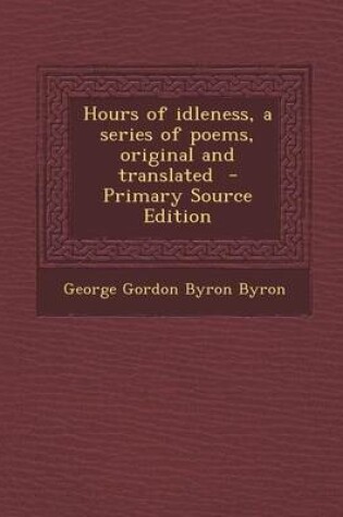 Cover of Hours of Idleness, a Series of Poems, Original and Translated