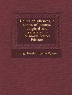 Book cover for Hours of Idleness, a Series of Poems, Original and Translated