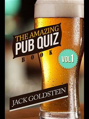 Book cover for The Amazing Pub Quiz Book - Volume 1