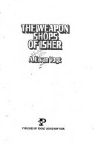 Cover of The Weapon Shops of Isher