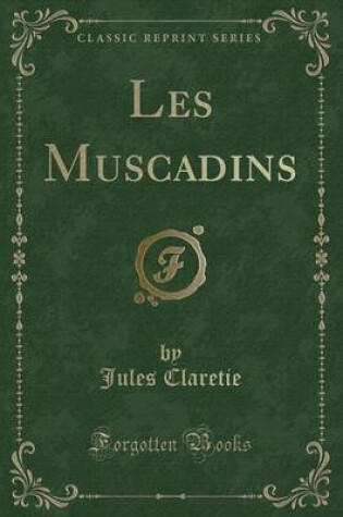 Cover of Les Muscadins (Classic Reprint)