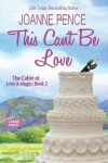 Book cover for This Can't be Love [Large Print]