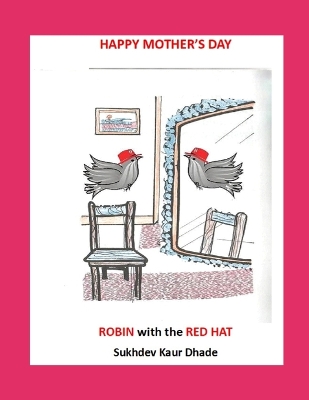 Book cover for HAPPY MOTHER'S DAY ROBIN with the RED HAT