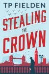 Book cover for Stealing the Crown