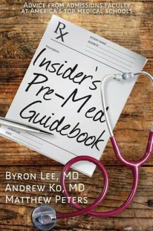 Cover of Insider's Pre-Med Guidebook