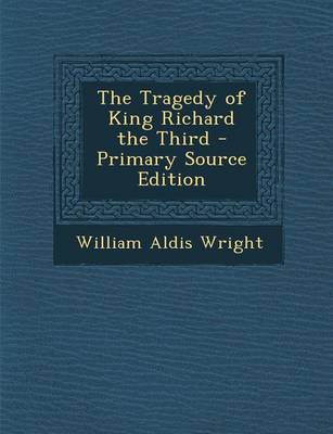 Book cover for The Tragedy of King Richard the Third