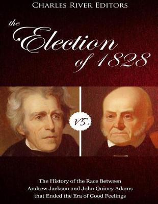 Book cover for The Election of 1828