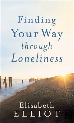 Book cover for Finding Your Way Through Loneliness