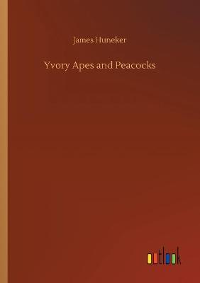 Book cover for Yvory Apes and Peacocks