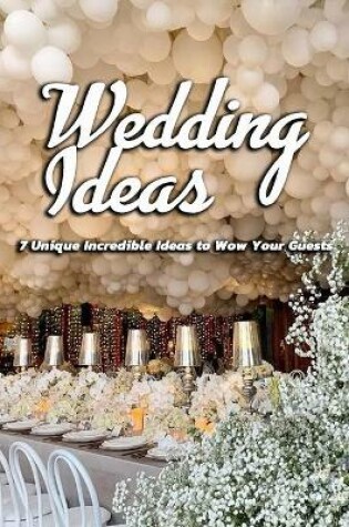 Cover of Wedding Ideas