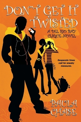 Book cover for Don't Get It Twisted