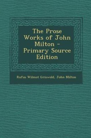 Cover of The Prose Works of John Milton