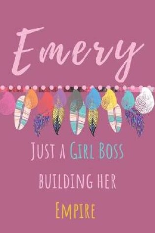 Cover of Emery. Just A Girl Boss Building Her Empire