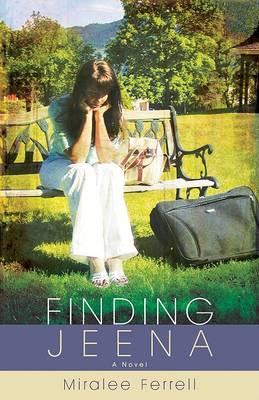 Book cover for Finding Jeena – A Novel