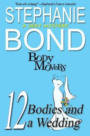 Cover of 12 Bodies and a Wedding