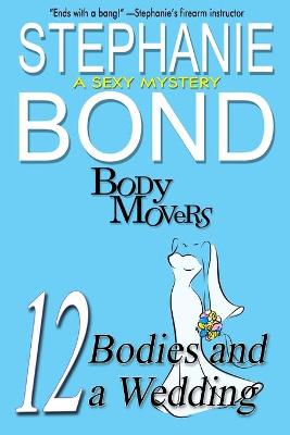 Book cover for 12 Bodies and a Wedding