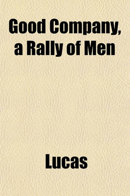 Book cover for Good Company, a Rally of Men
