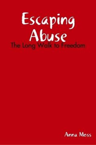 Cover of Escaping Abuse