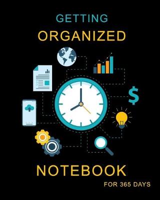 Book cover for Getting Organized Notebook for 365 Days