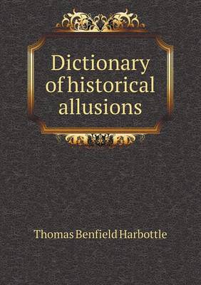 Book cover for Dictionary of historical allusions