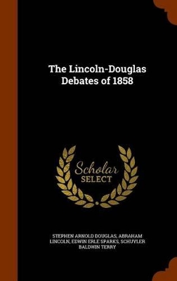 Book cover for The Lincoln-Douglas Debates of 1858