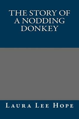 Book cover for The Story of a Nodding Donkey