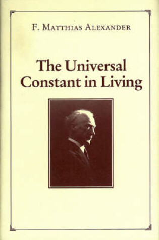 Cover of The Universal Constant in Living