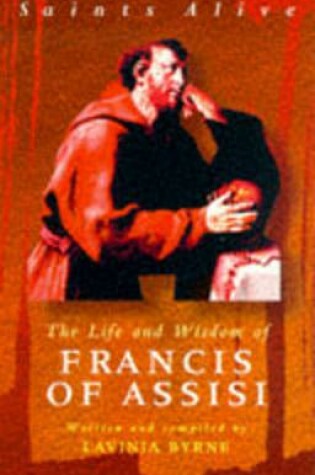 Cover of The Life and Wisdom of Francis of Assisi