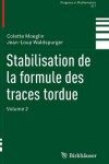 Book cover for Stabilisation de la Formule Des Traces Tordue