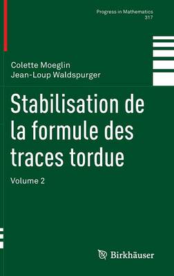 Book cover for Stabilisation de la Formule Des Traces Tordue