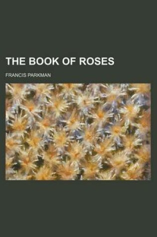 Cover of The Book of Roses